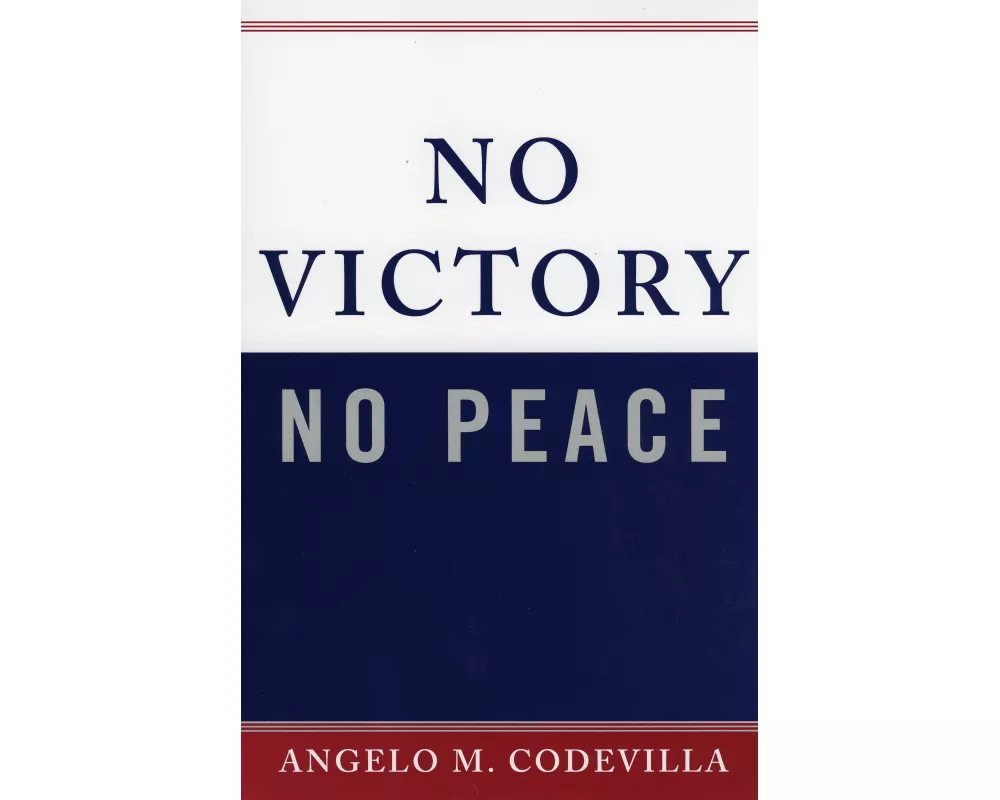 No Victory, No Peace