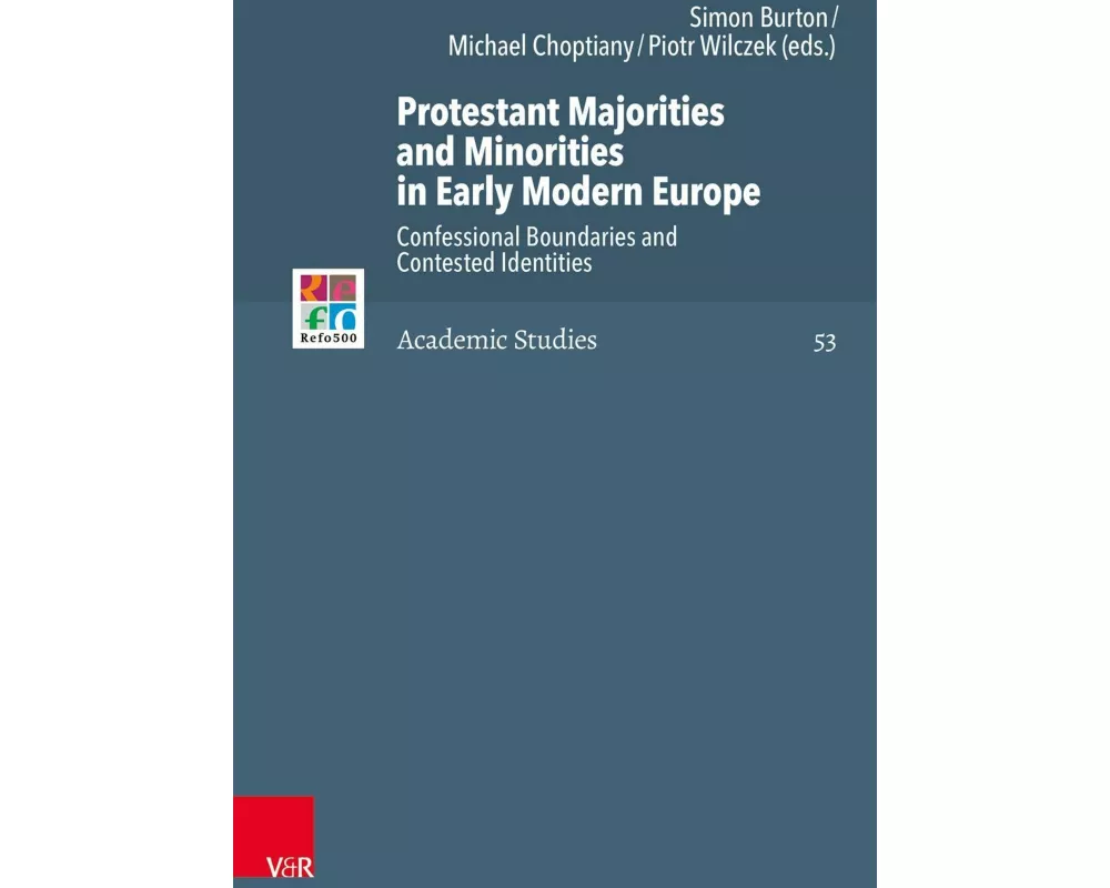 Protestant Majorities and Minorities in Early Modern Europe