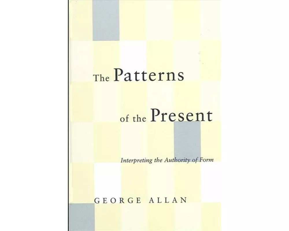 The Patterns of the Present