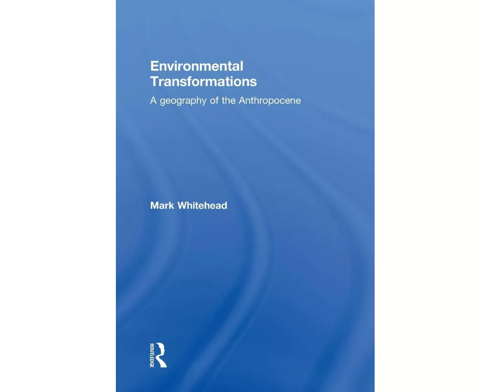 Environmental Transformations