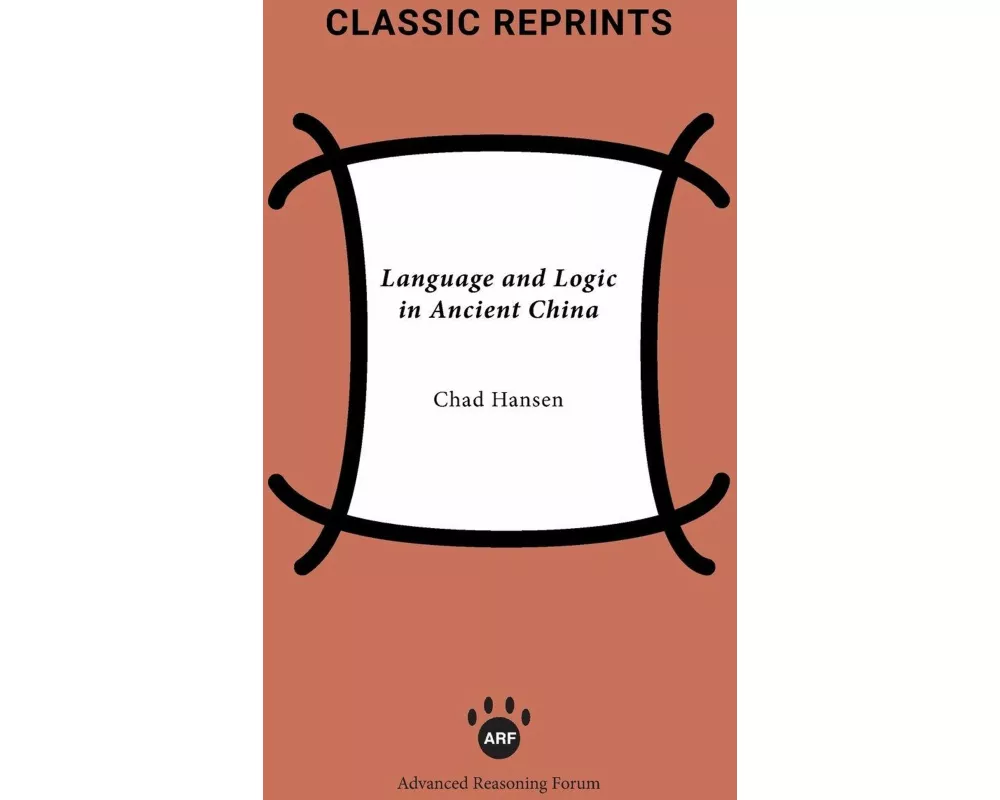 Language and Logic in Ancient China