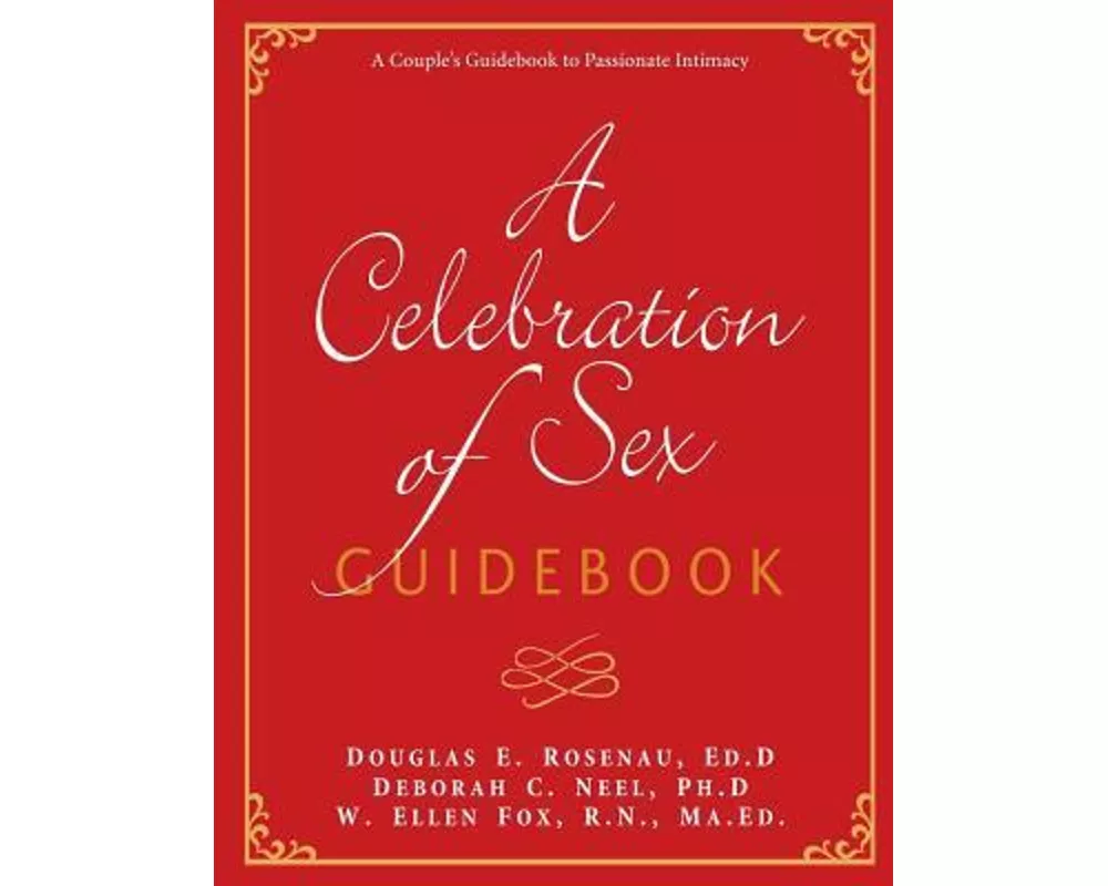 A Celebration of Sex Guidebook