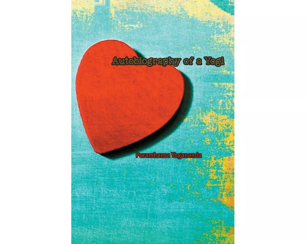 Autobiography of a Yogi