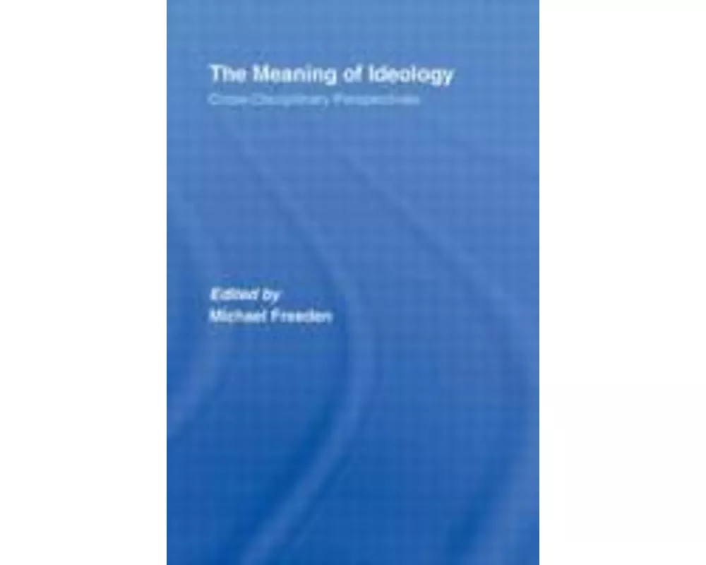 The Meaning of Ideology