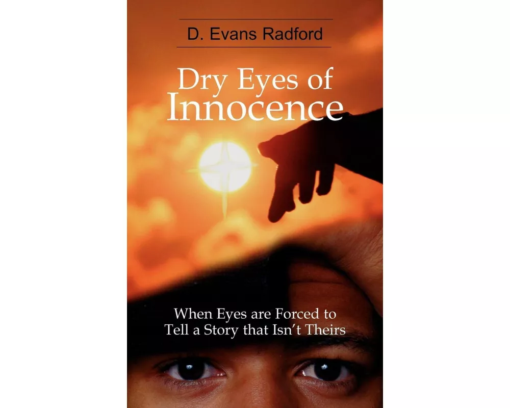 Dry Eyes of Innocence