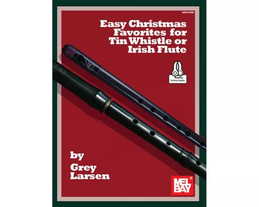 Easy Christmas Favorites for Tin Whistle or Irish Flute