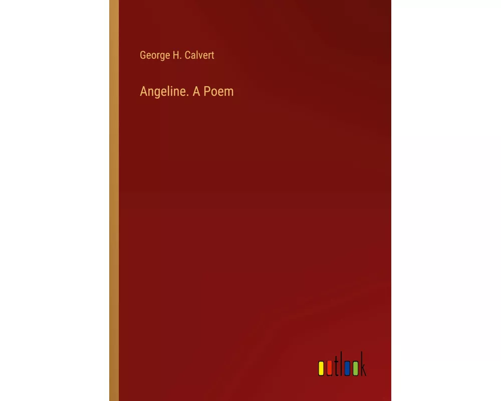 Angeline. A Poem