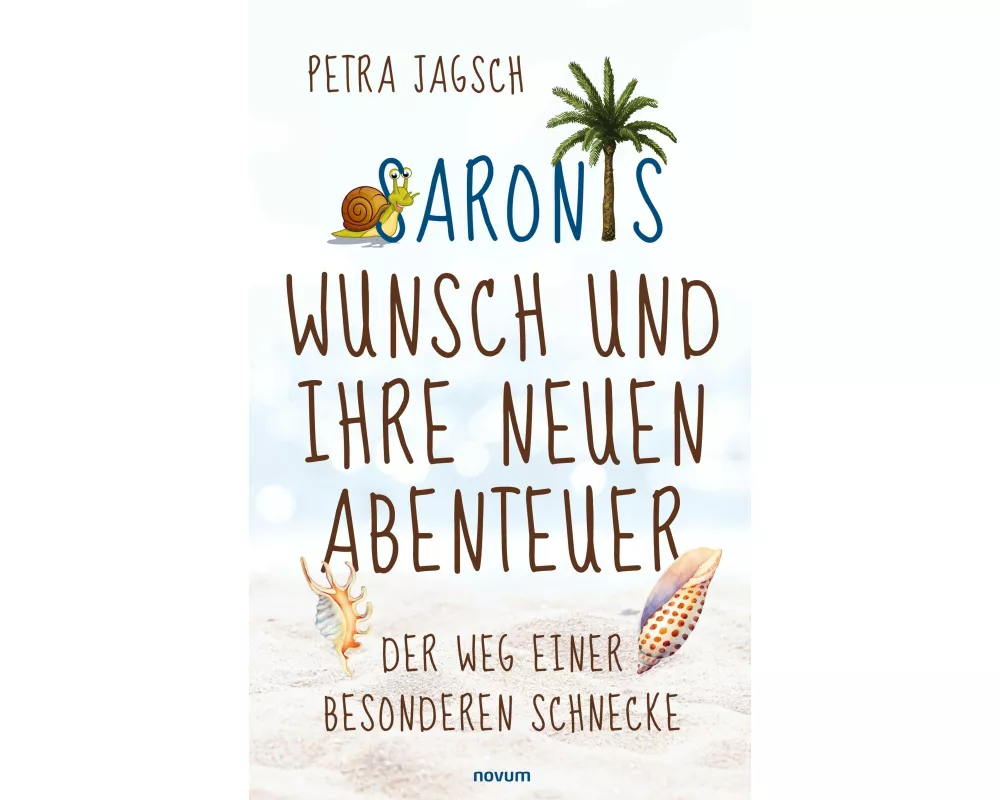 Saronis Wunsch und ihre neuen Abenteuer