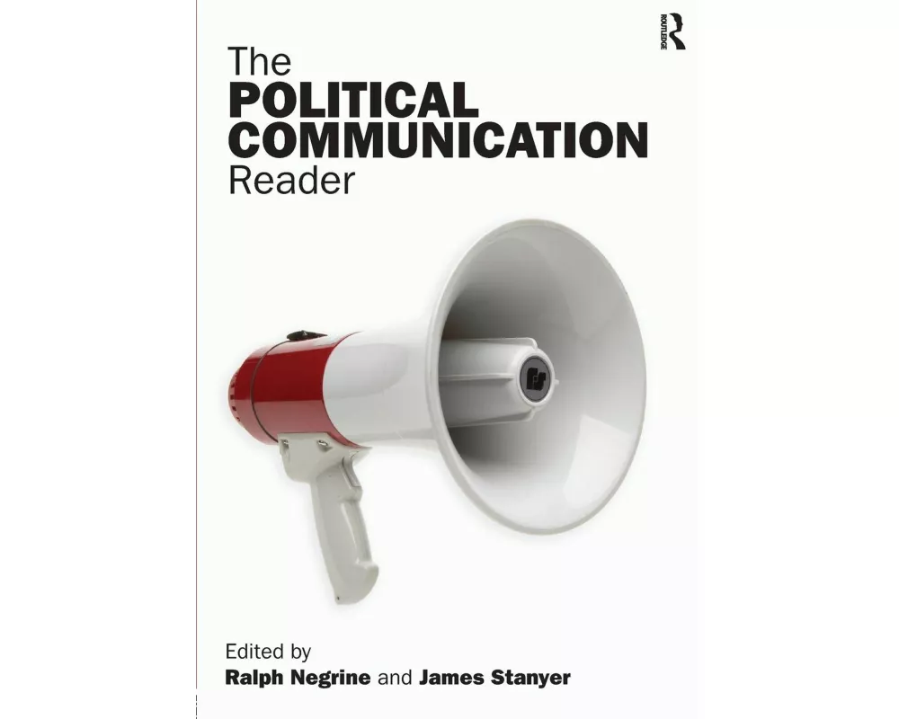 The Political Communication Reader