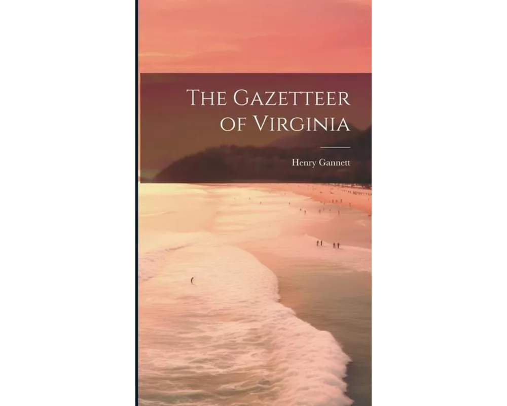 The Gazetteer of Virginia