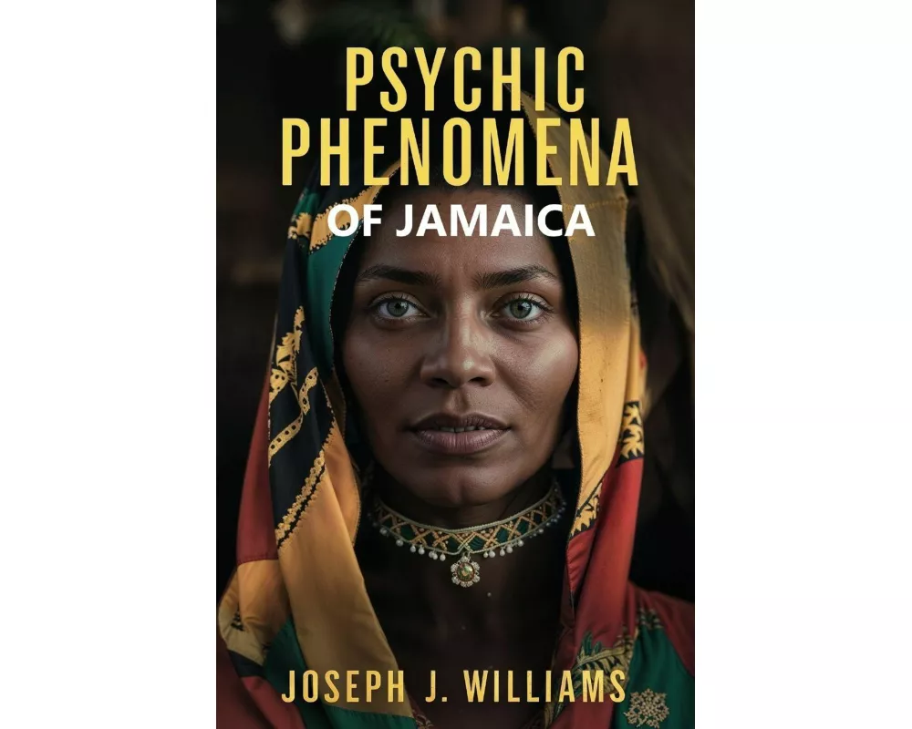 Psychic Phenomena of Jamaica
