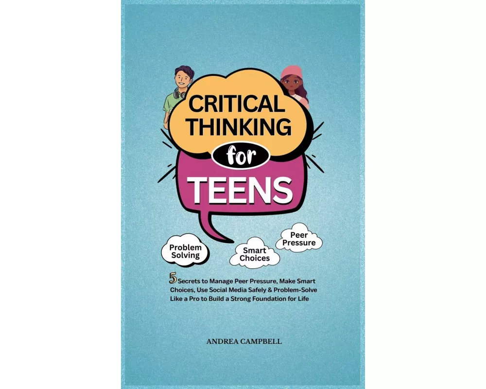 Critical Thinking For Teens