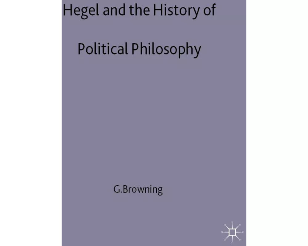 Hegel and the History of Political Philosophy