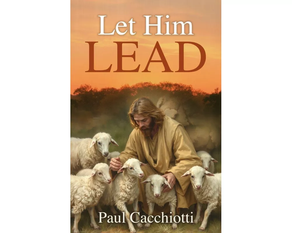 Let Him Lead