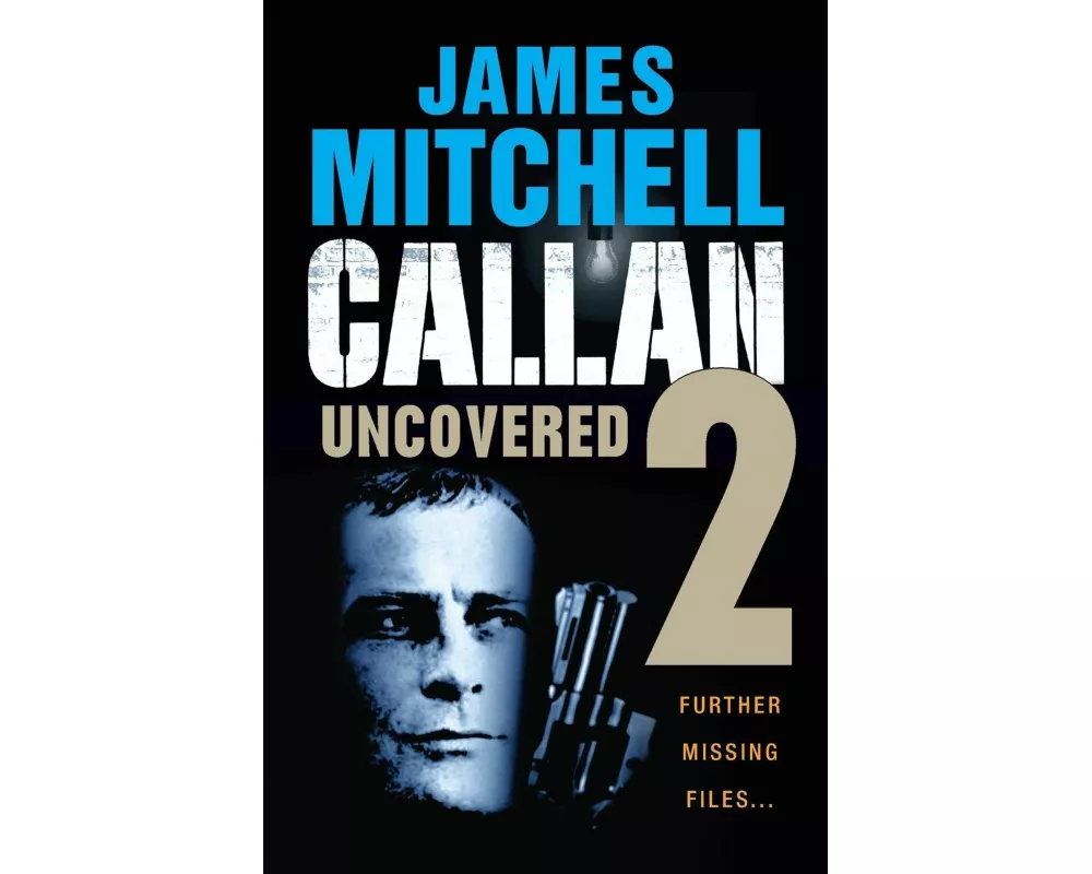 Callan Uncovered Volume 2