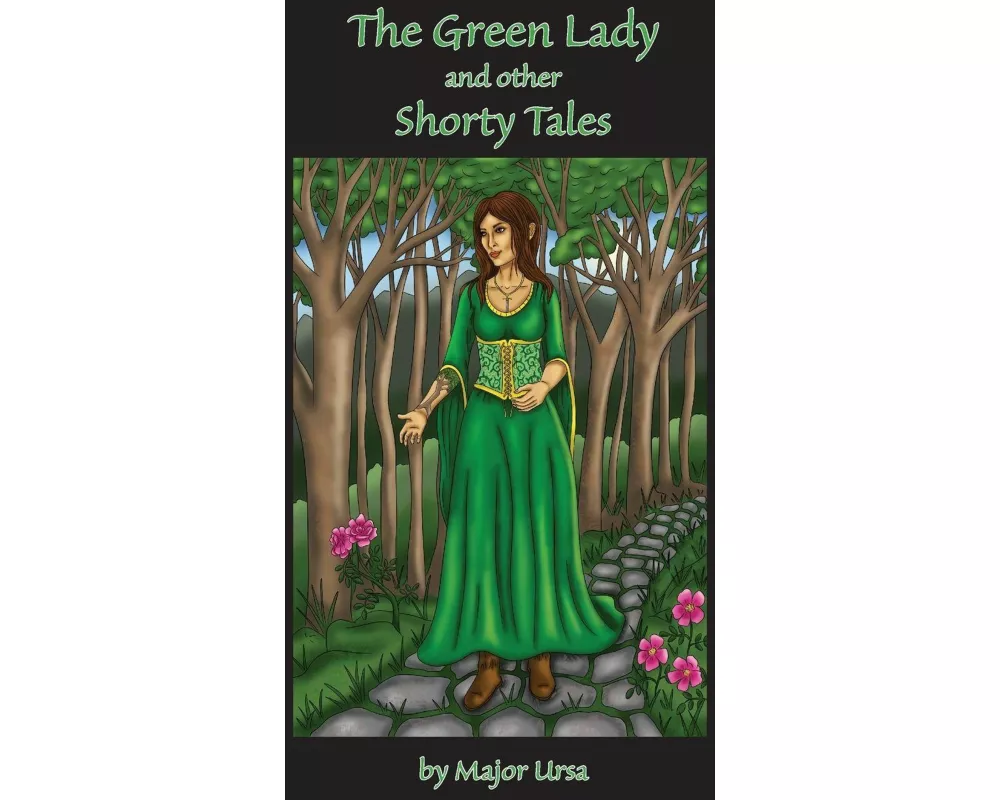 The Green Lady and Other Shorty Tales