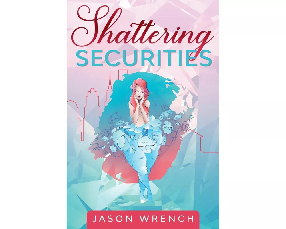 Shattering Securities