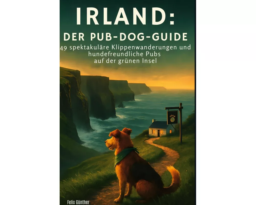 Irland: Der Pub-Dog-Guide