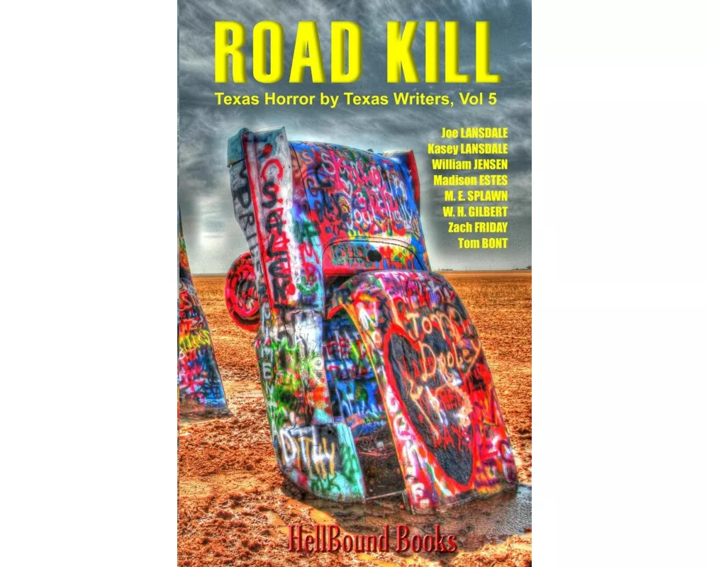 Road Kill: Texas Horror by Texas Writers Volume 5