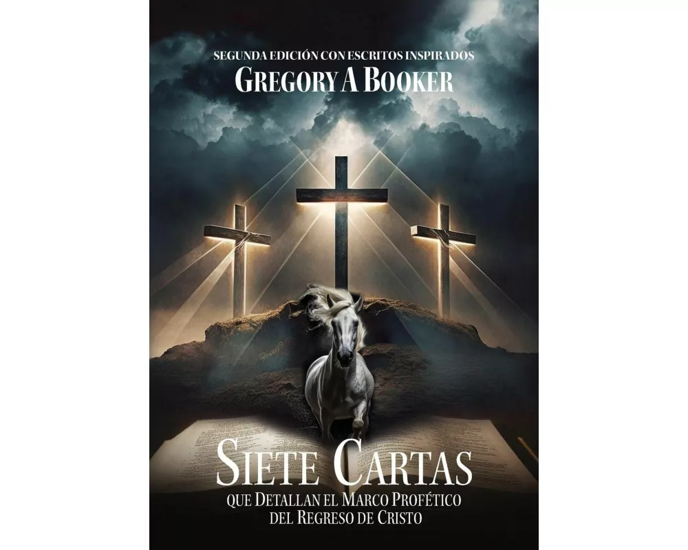 Siete Cartas Que Detallan El Marco ProfÉtico Del Regreso De Cristo