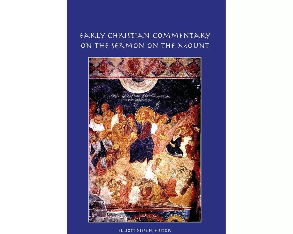 Early Christian Commentary on the Sermon on the Mount