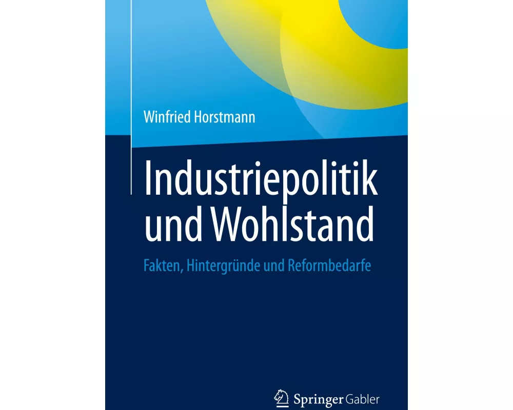 Industriepolitik und Wohlstand