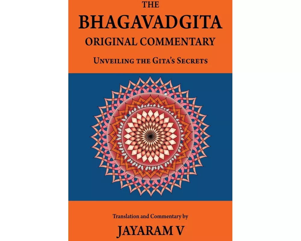 The Bhagavadgita Original Commentary