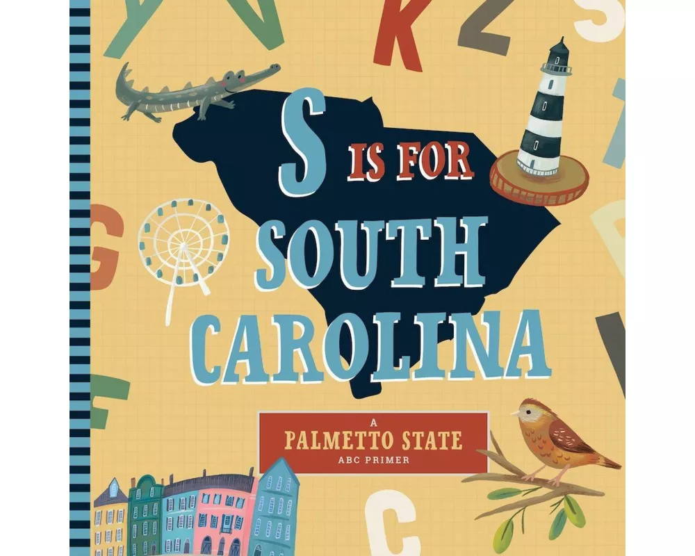 S Is for South Carolina