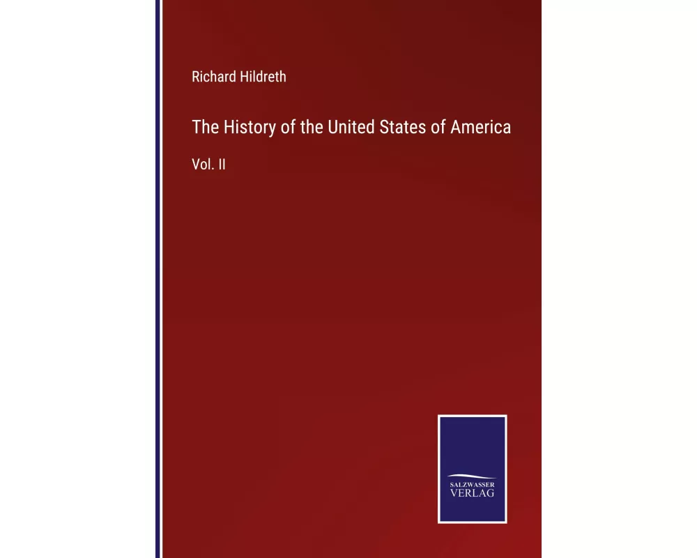 The History of the United States of America