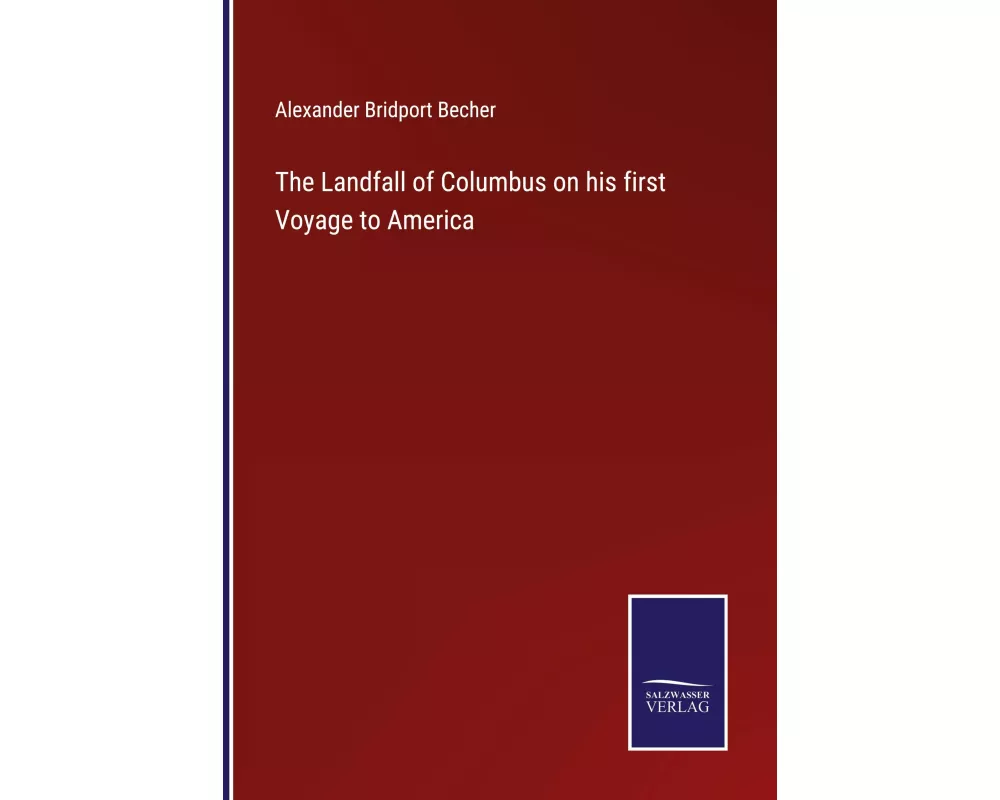 The Landfall of Columbus on his first Voyage to America