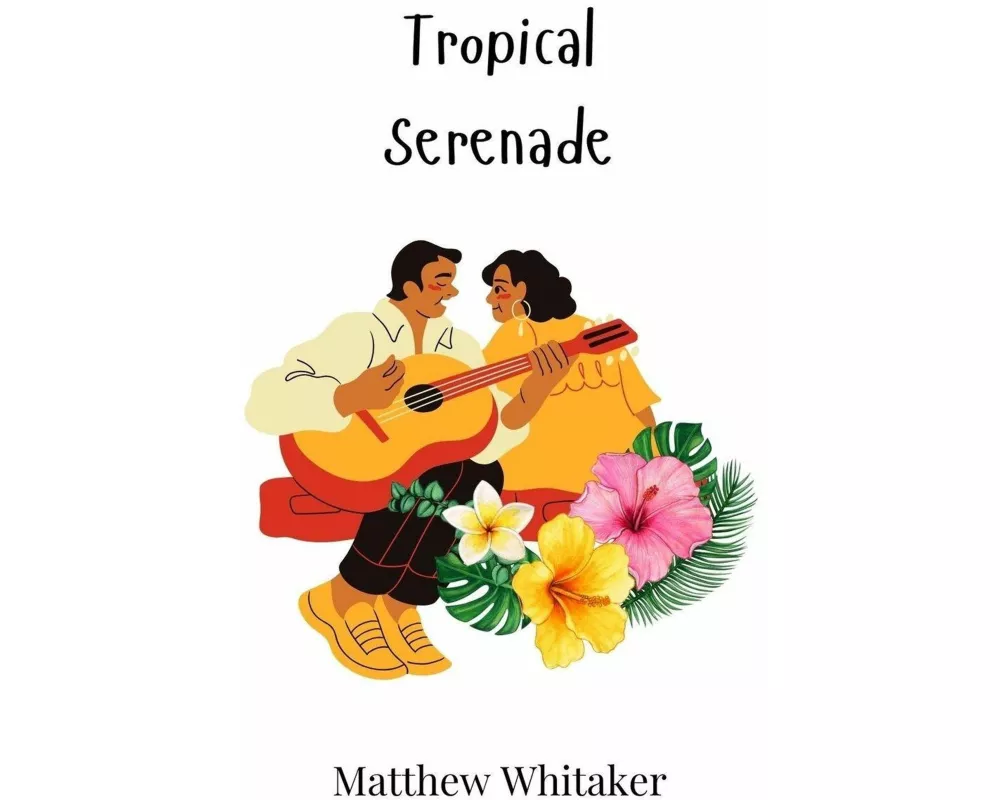 Tropical Serenade