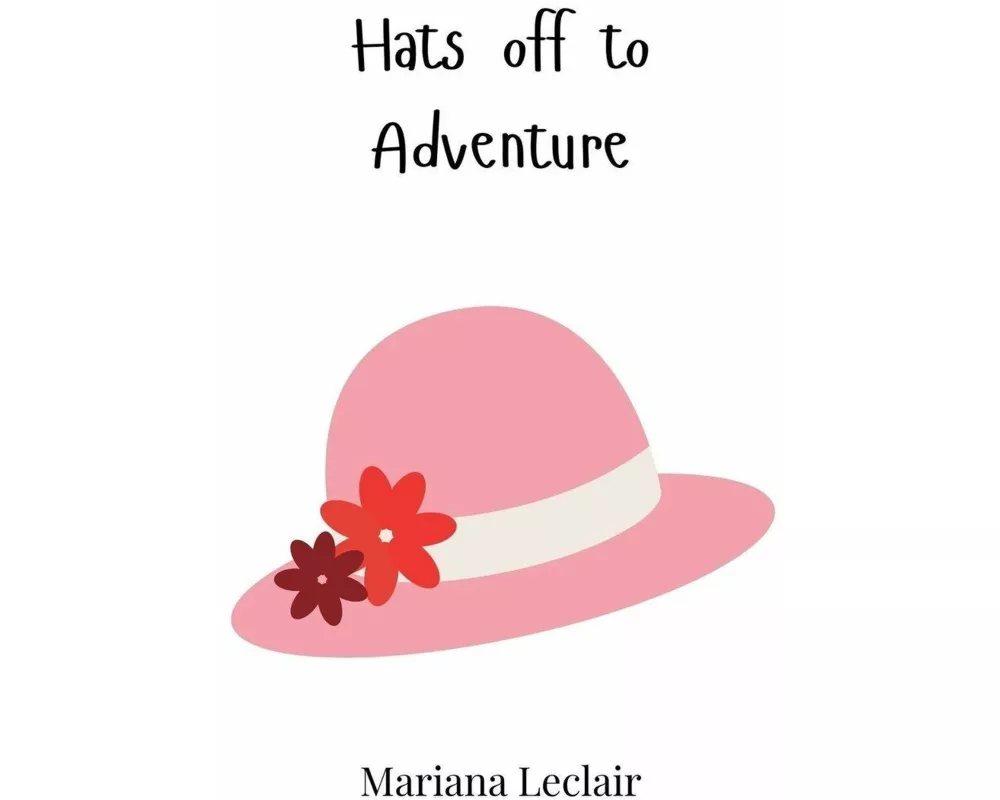 Hats off to Adventure