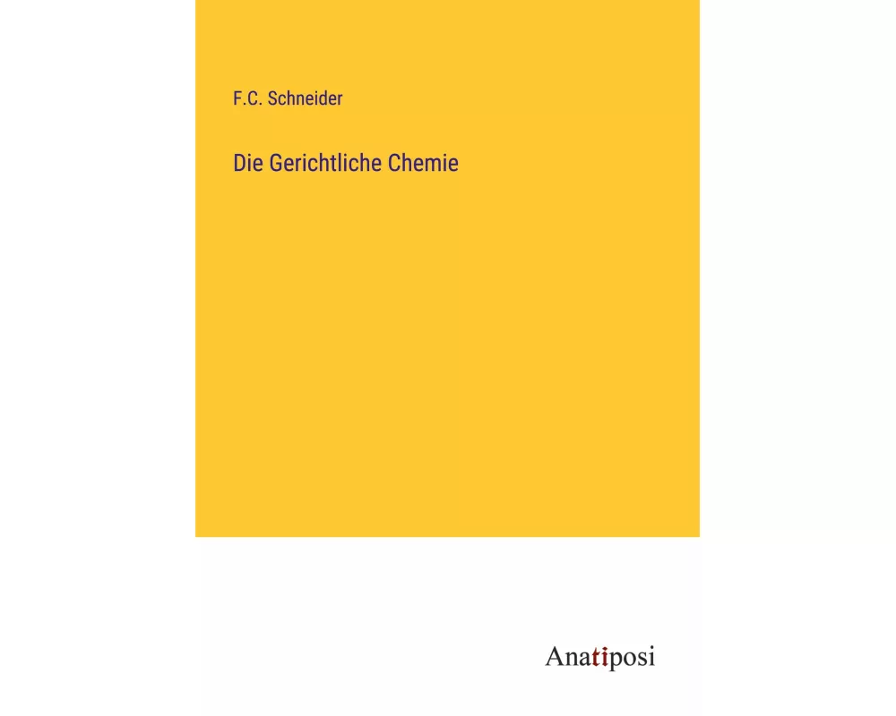 Die Gerichtliche Chemie