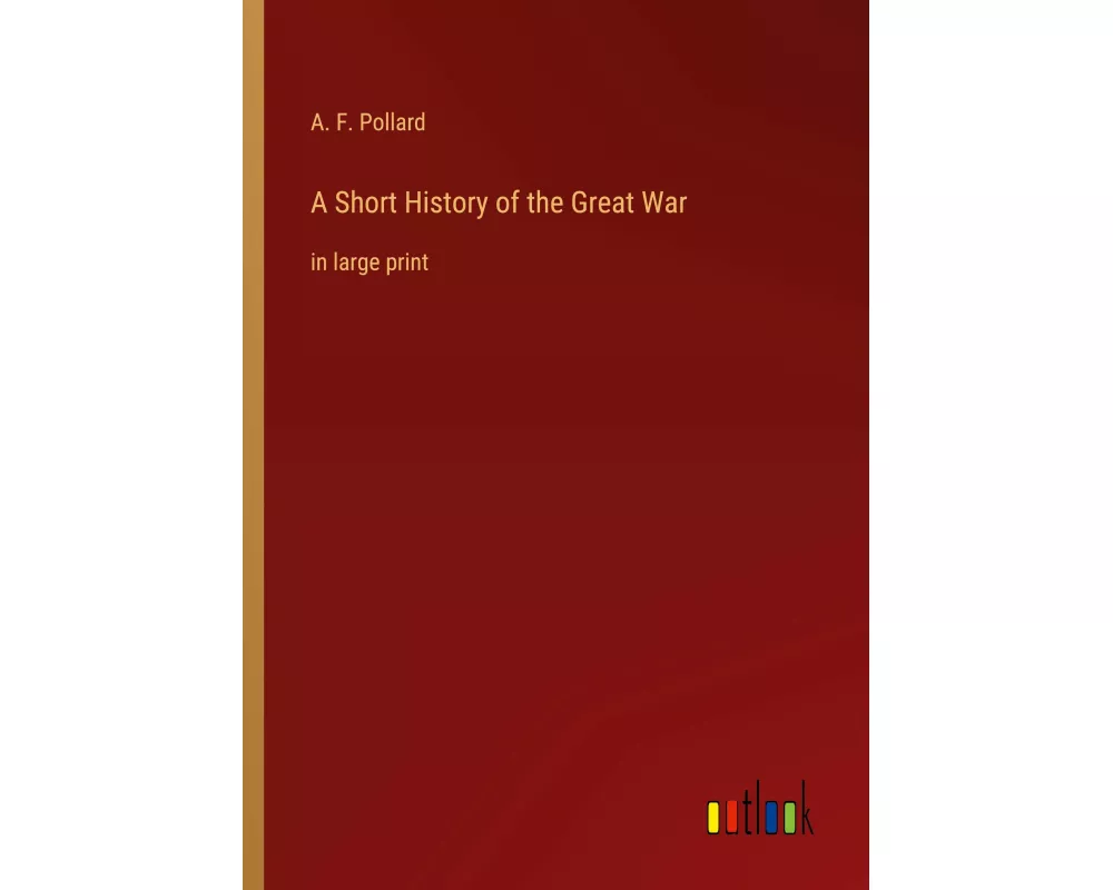 A Short History of the Great War