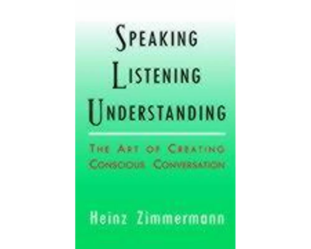 Speaking, Listening, Understanding
