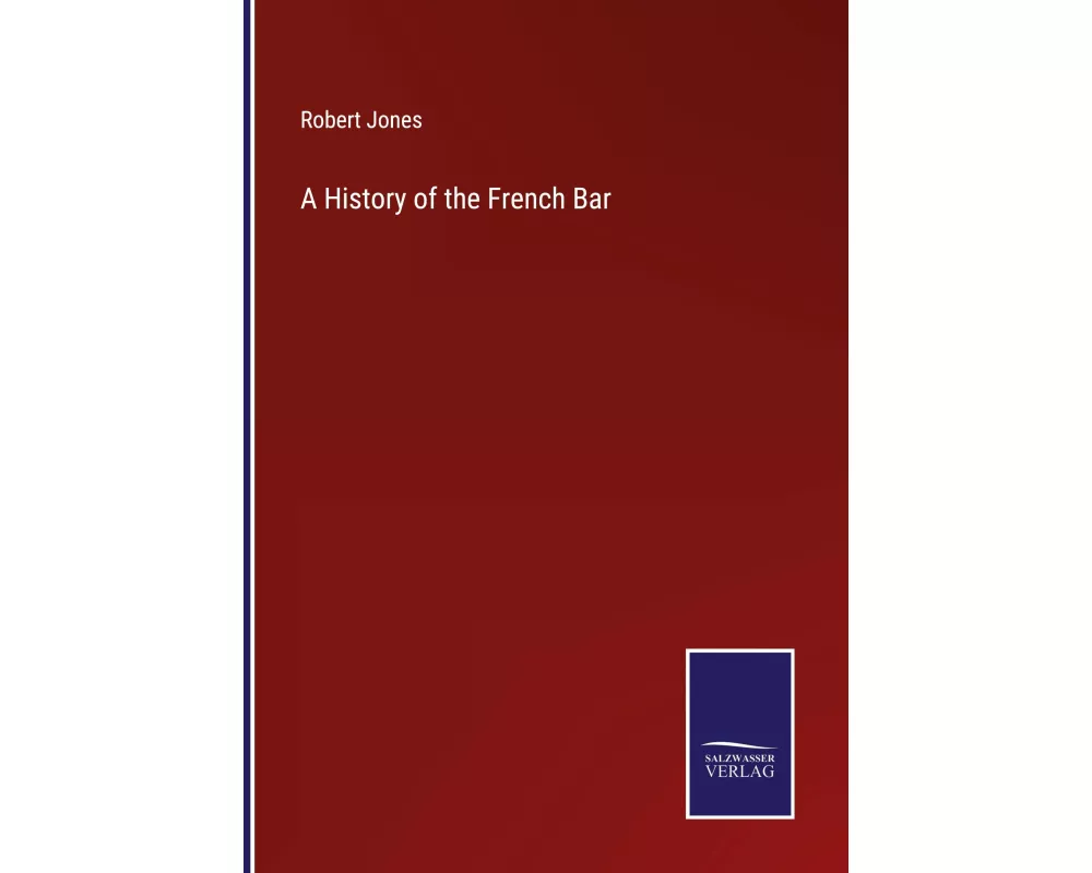 A History of the French Bar