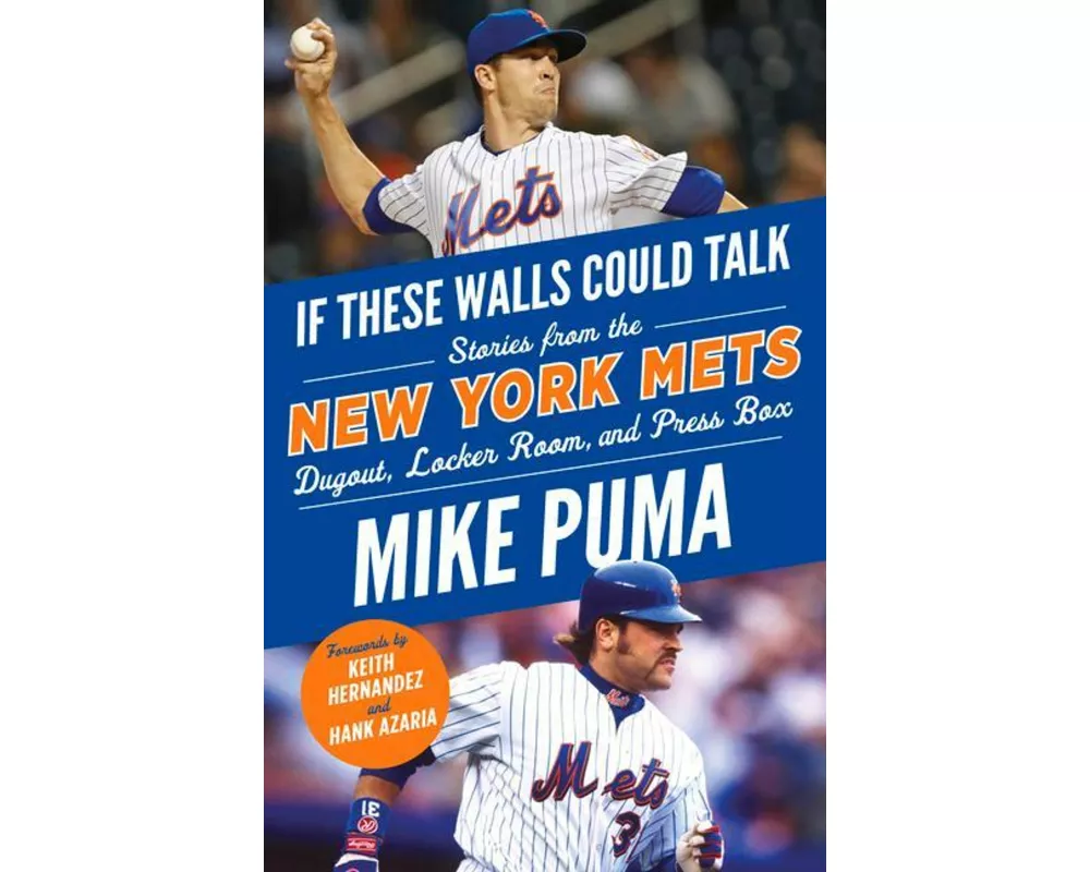 If These Walls Could Talk: New York Mets