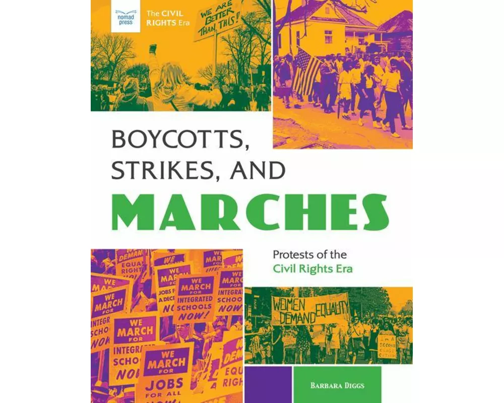 Boycotts, Strikes, and Marches