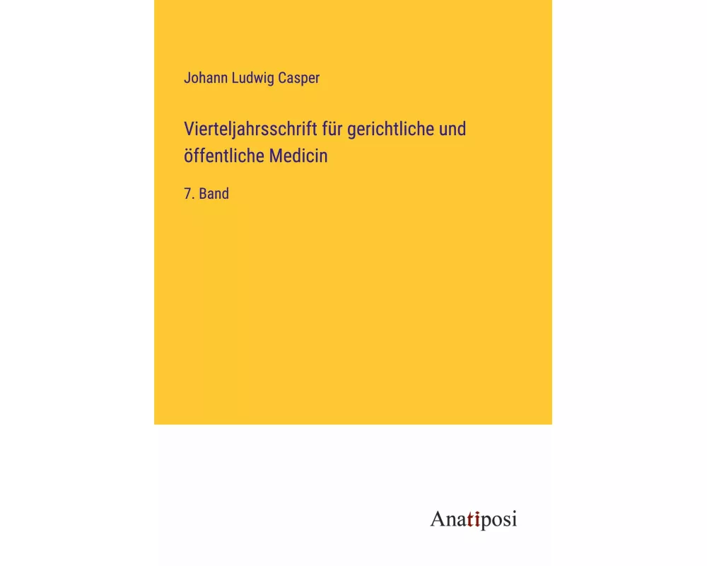 Vierteljahrsschrift für gerichtliche und öffentliche Medicin