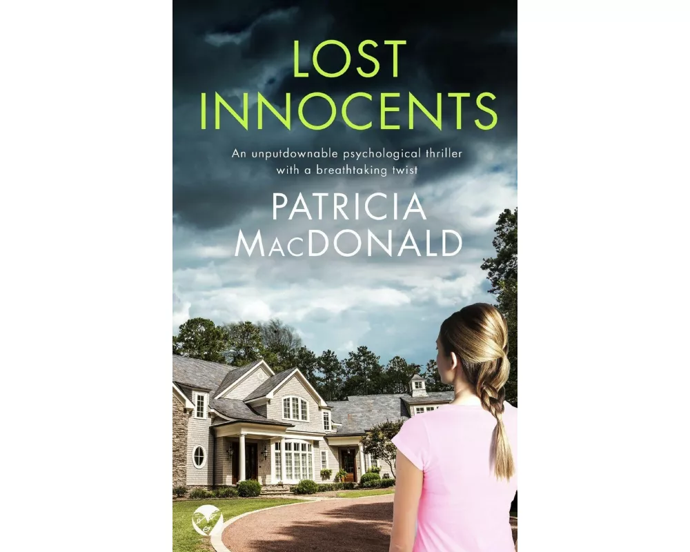 LOST INNOCENTS an unputdownable psychological thriller with a breathtaking twist