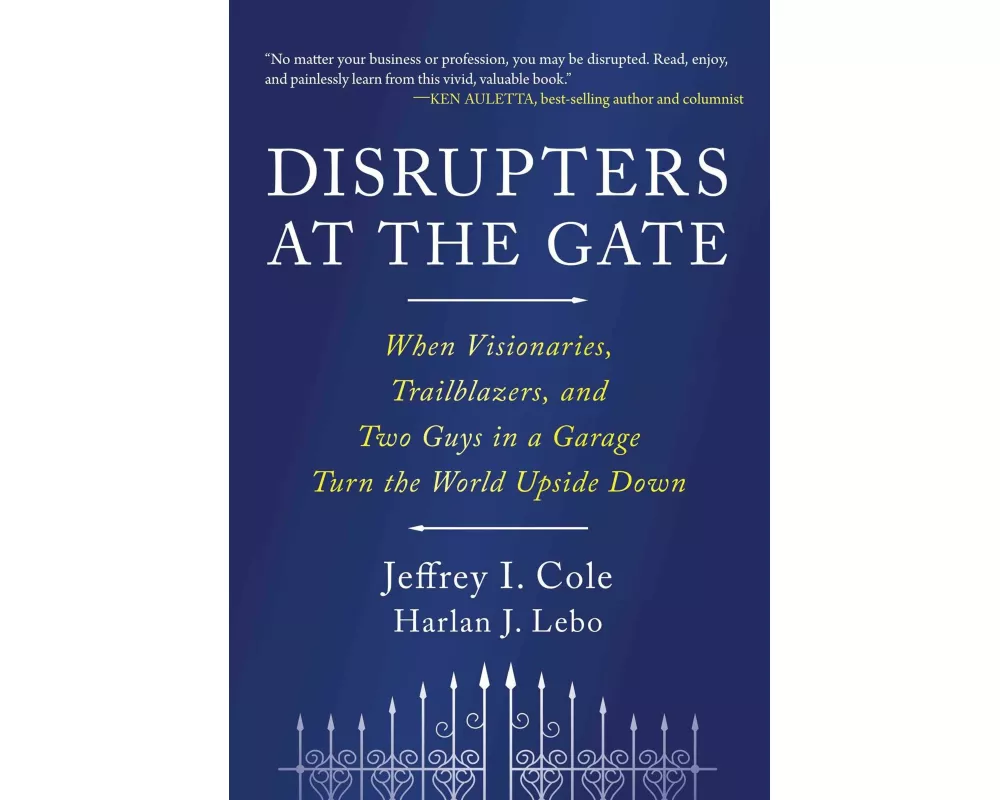 Disrupters at the Gate