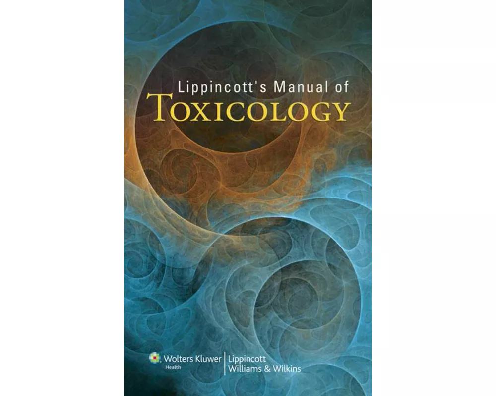 Lippincott's Manual of Toxicology