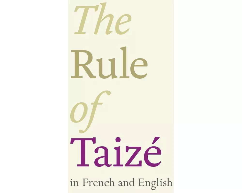 The Rule of Taize
