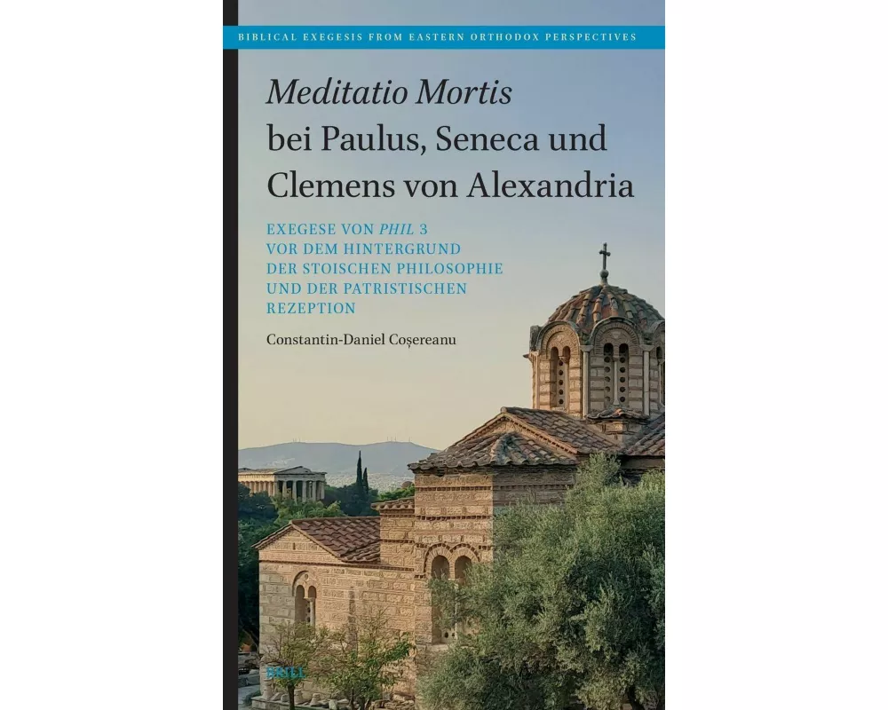 <i>Meditatio Mortis</i> bei Paulus, Seneca und Clemens von Alexandria