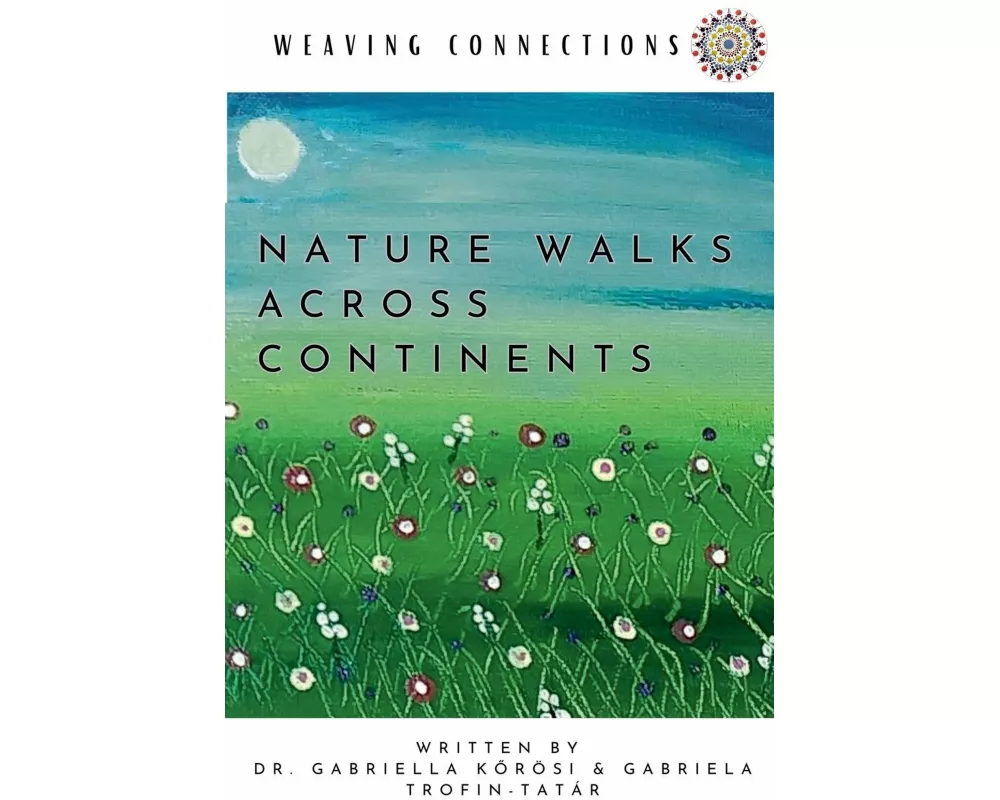 Weaving Connections Nature Walks Across Continents