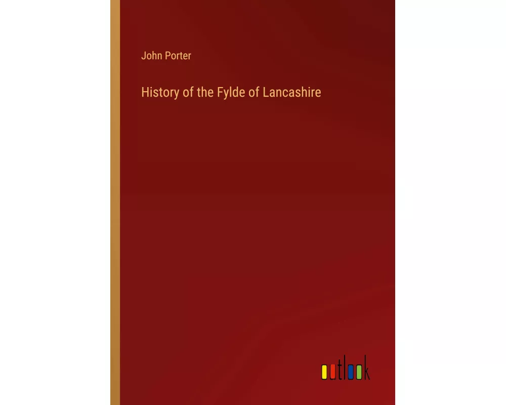 History of the Fylde of Lancashire