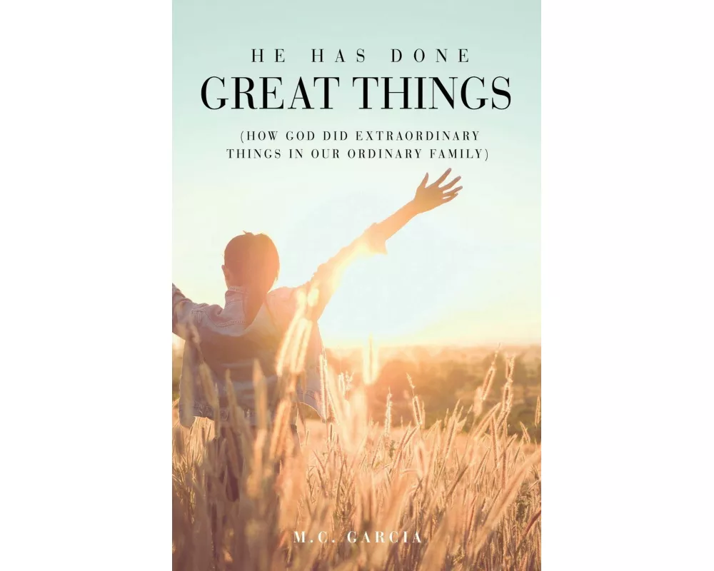 He Has Done Great Things