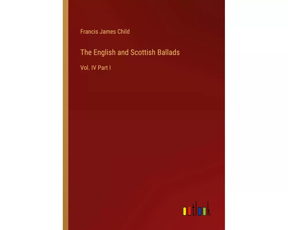 The English and Scottish Ballads