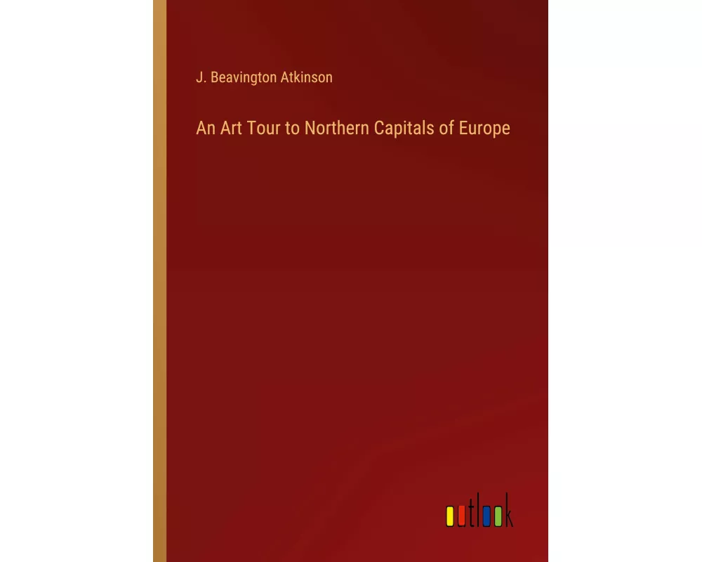 An Art Tour to Northern Capitals of Europe