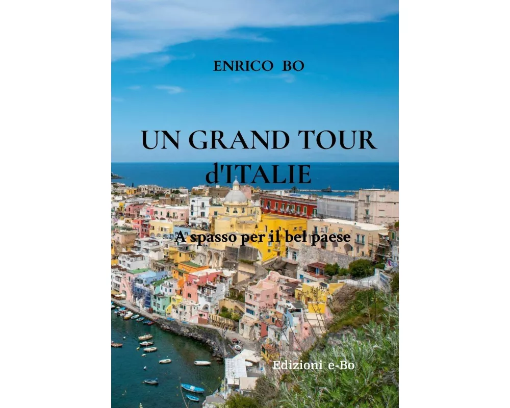 Un Grand Tour d'Italie